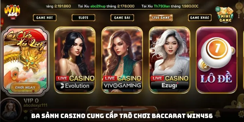 Ba sảnh casino cung cấp trò chơi baccarat win456