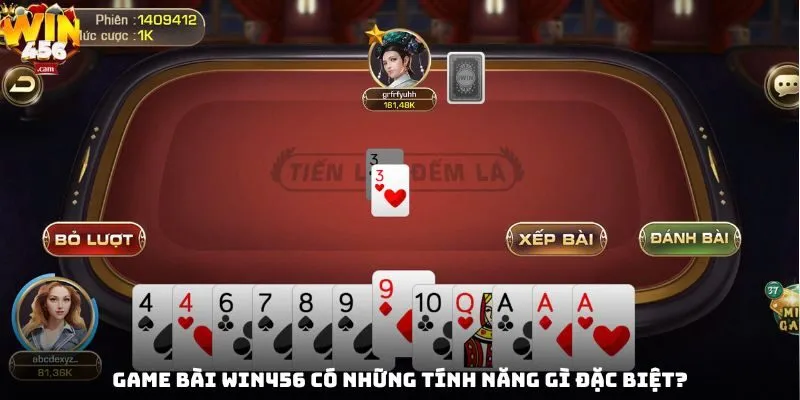 Game bài Win456 có những tính năng gì đặc biệt?
