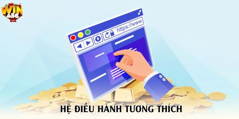 Hệ điều hành tương thích